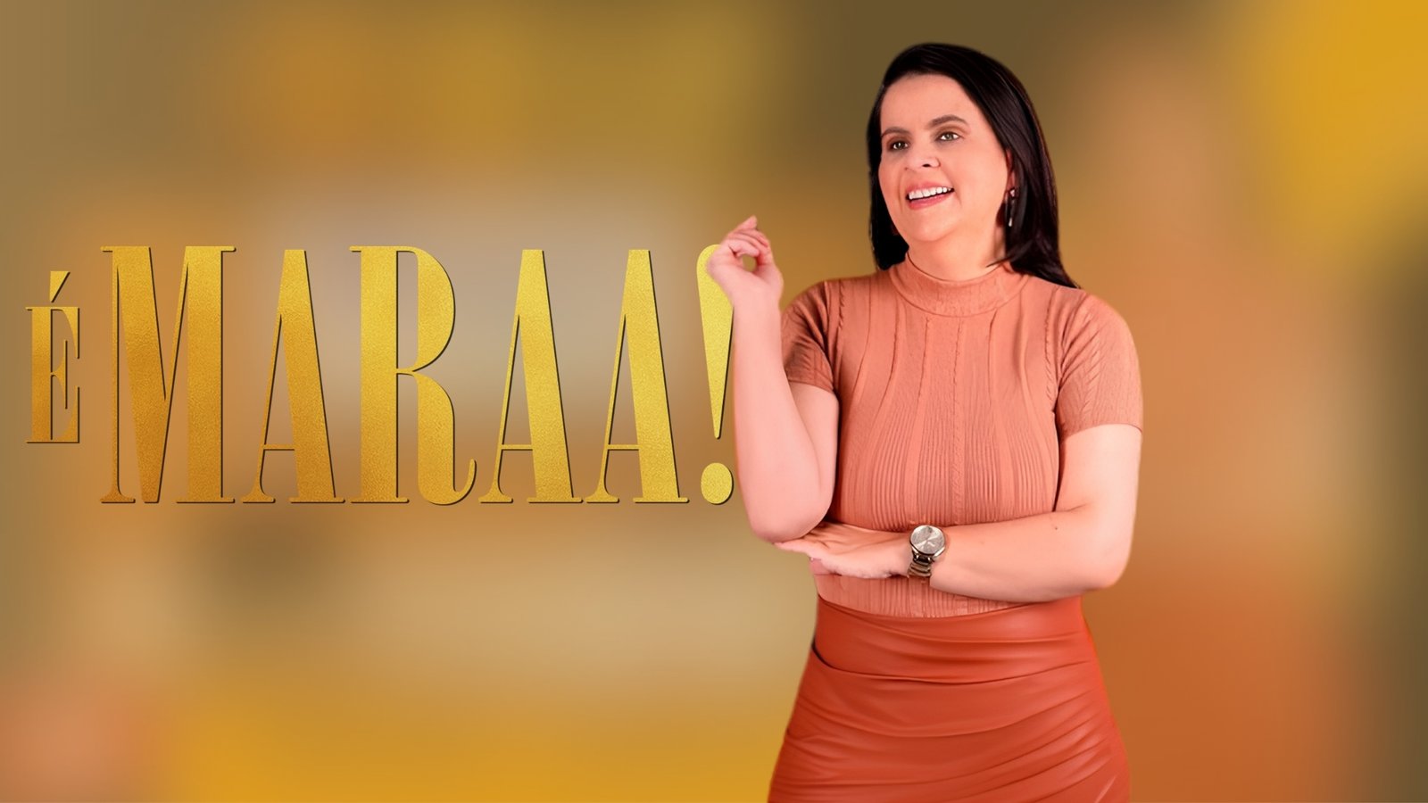 É Maraa!