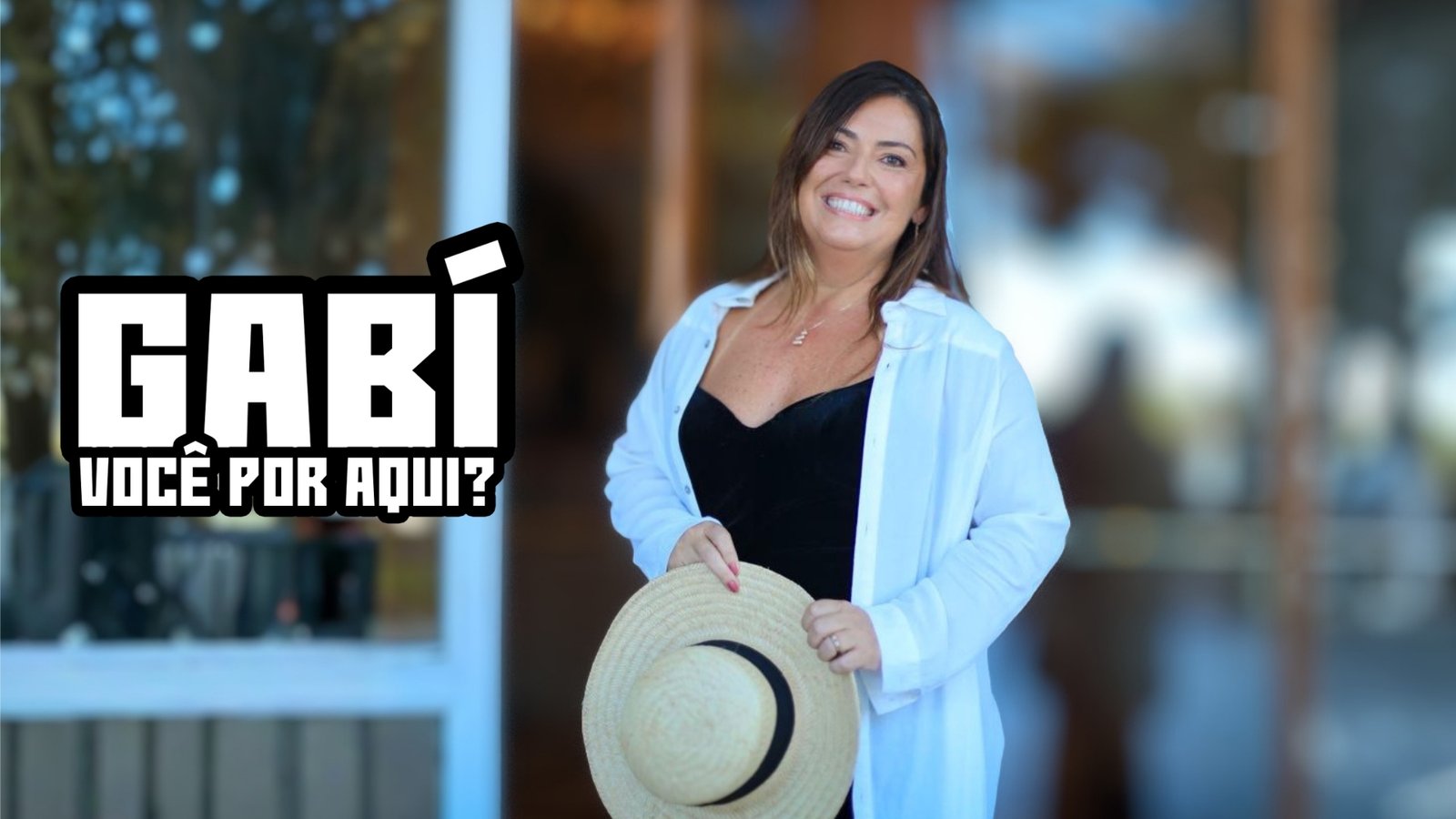 Gabi Você por Aqui?