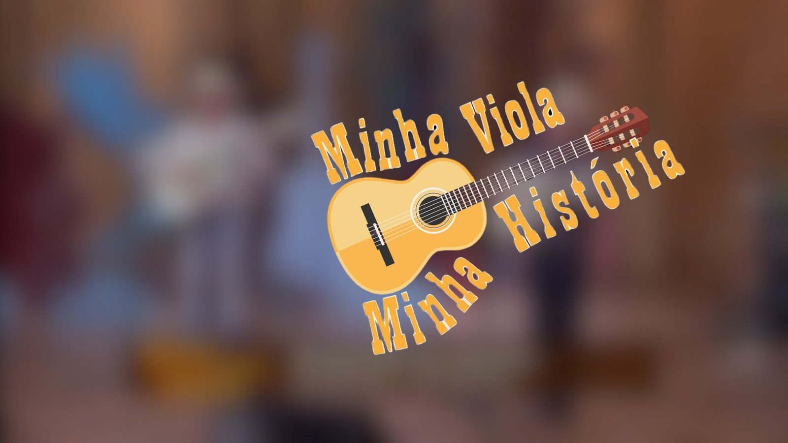 Minha Viola, Minha História